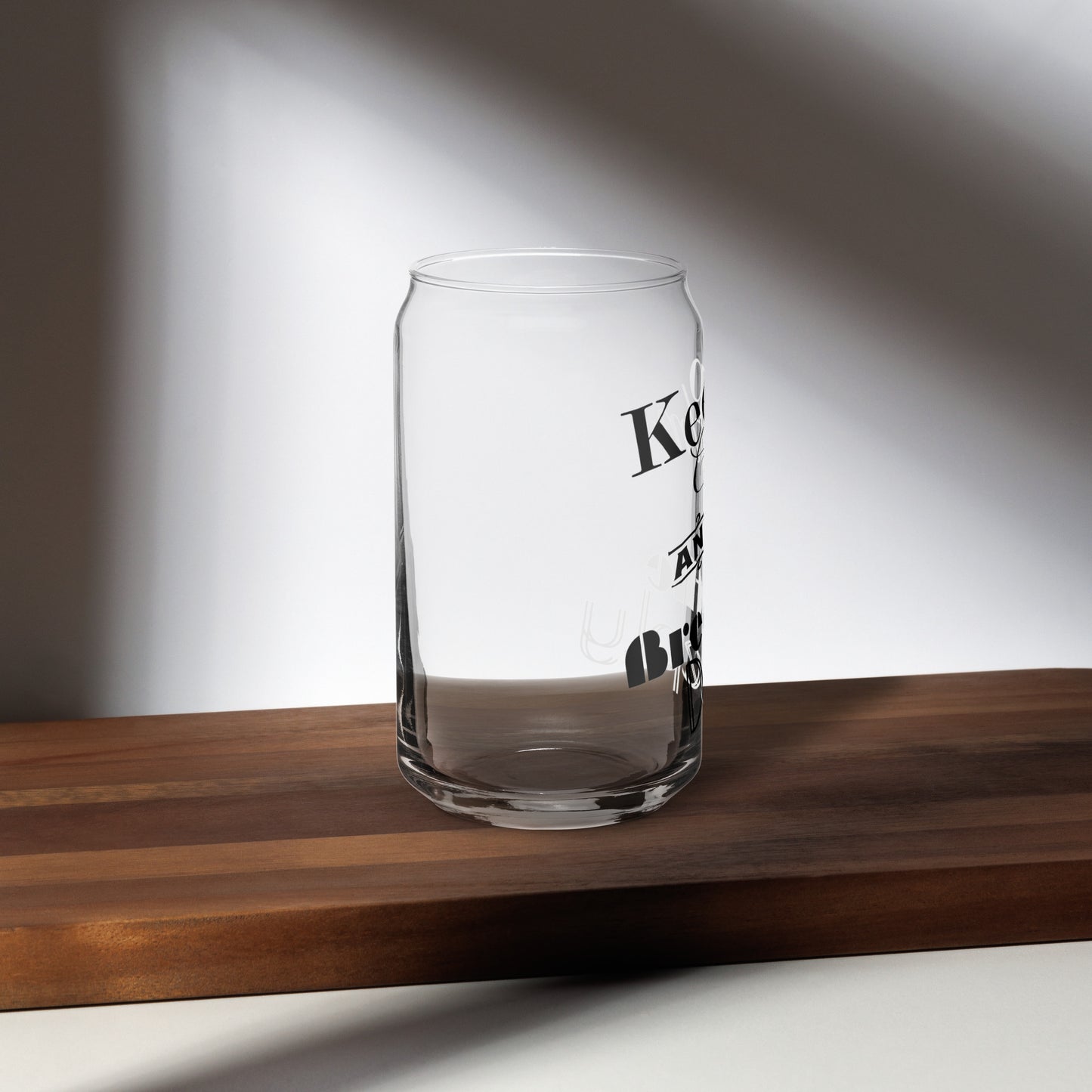 Keep Calm and Breathe Deeply Can-shaped glass
